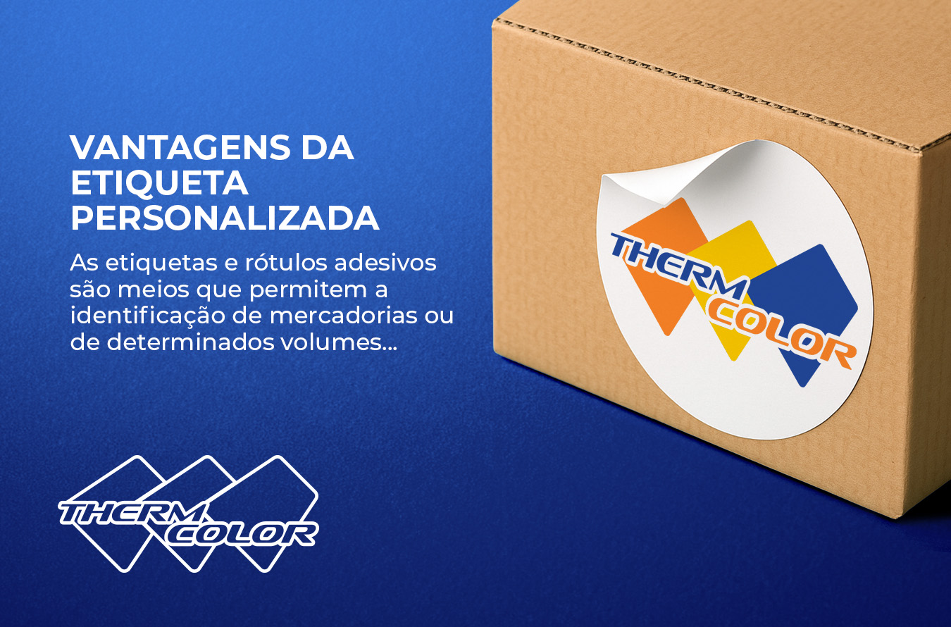 Vantagens da Etiqueta Personalizada